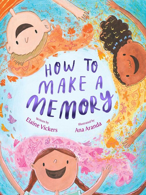 Title details for How to Make a Memory by Elaine Vickers - Available